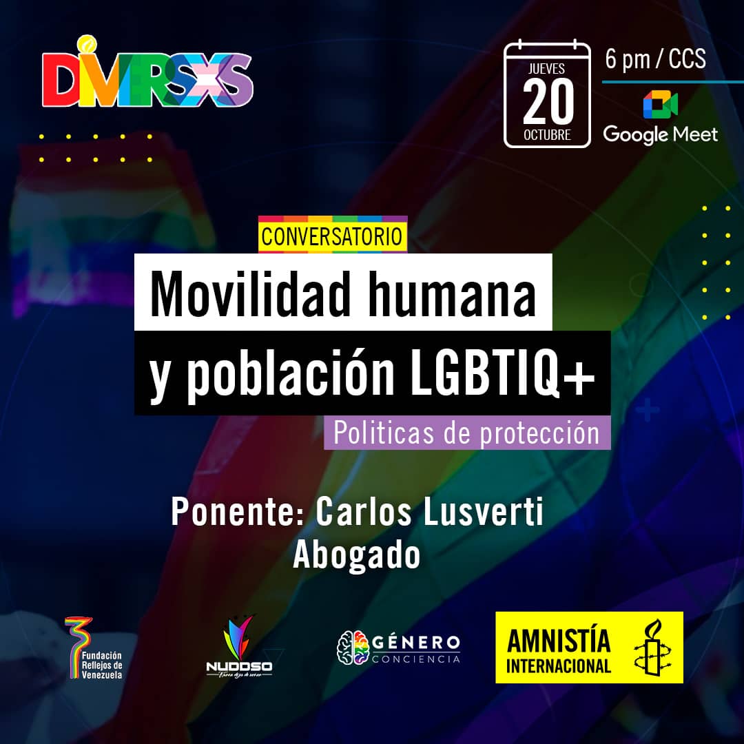 Esta tarde únete al conversatorio 'Movilidad y Población LGBTIQ+: Políticas de protección' con @Lusverti 🗓️ #20Oct 🕔 6:00 pm (Hora Venezuela) 💻 Google Meet Registro: docs.google.com/forms/d/e/1FAI…