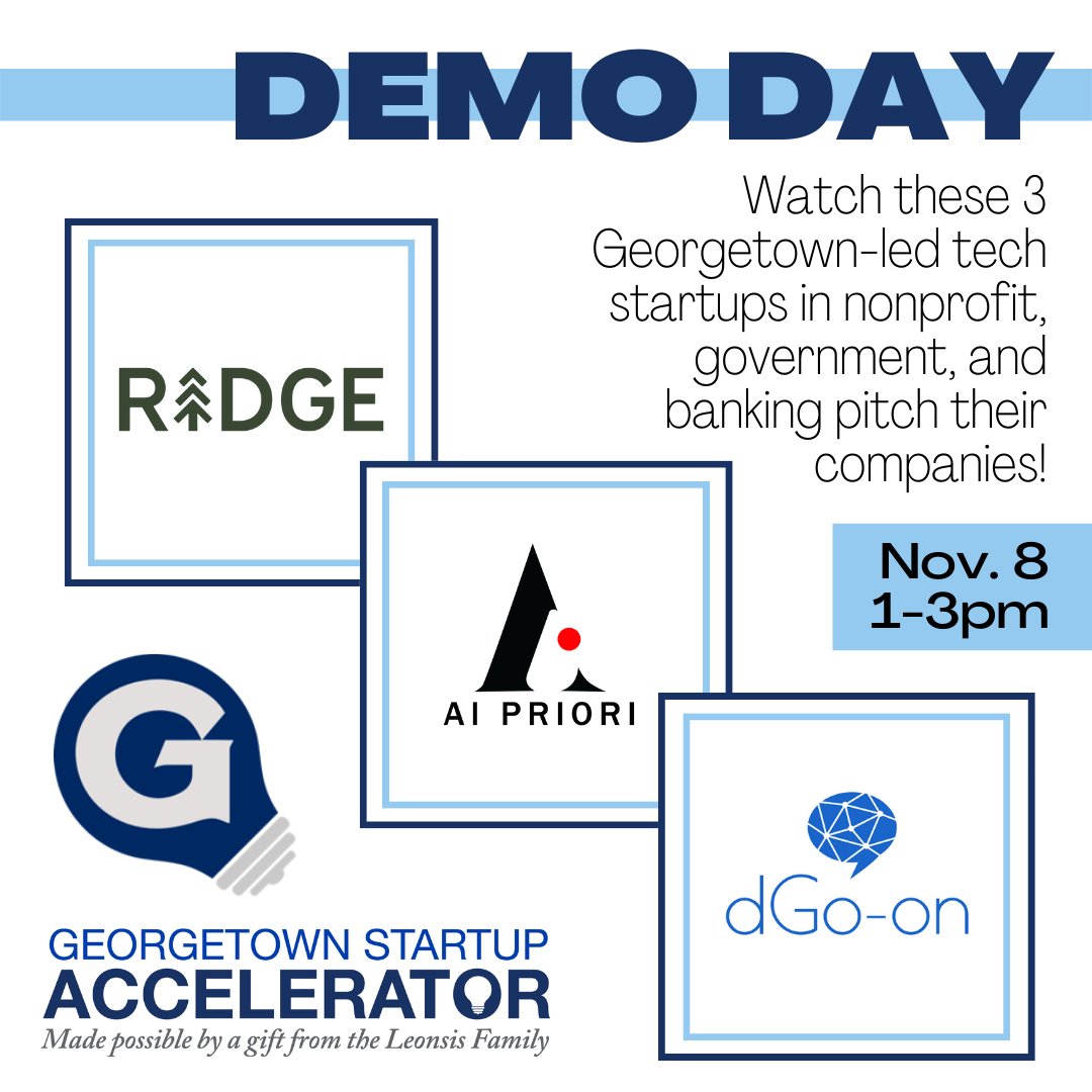 We’d like to introduce you to our first 3 of the 10 companies part of the Georgetown Startup Accelerator: AI PRIORI, Ridge, and dgo-on. They use tech in nonprofit, fintech, and government spaces, and are pitching at Demo Day on Nov. 8! Sign up to attend: g.town/demoday22