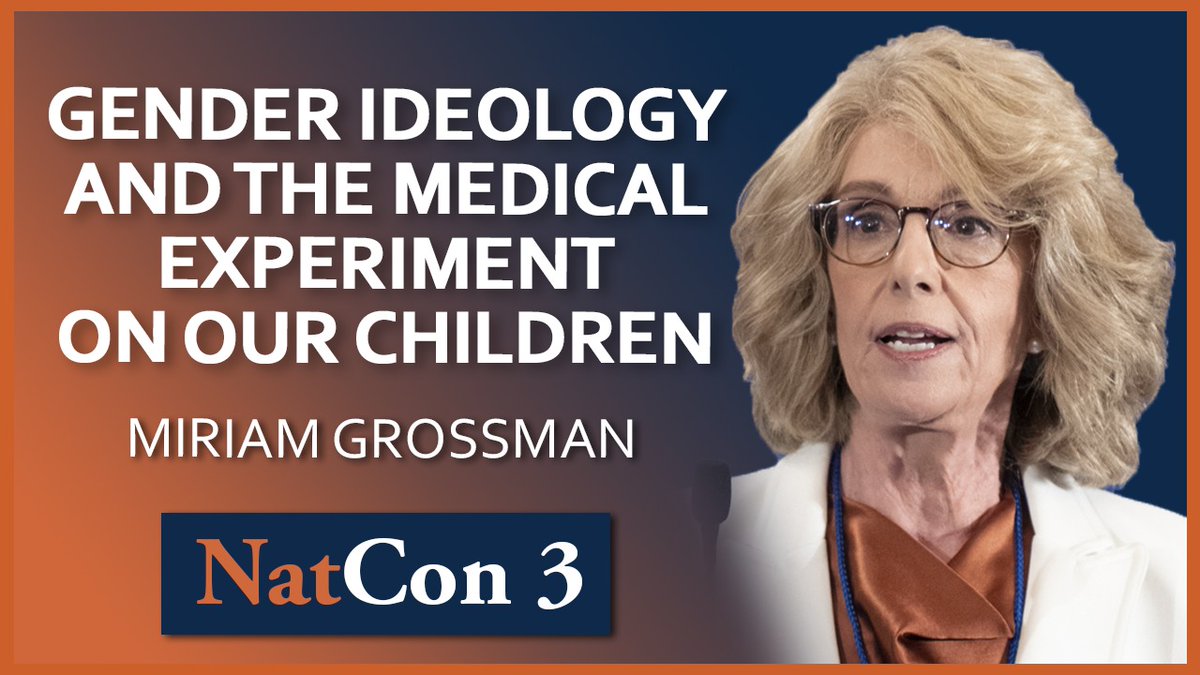 Watch @Miriam_Grossman‘s full address on “Gender Ideology and the Medical Experiment on Our Children” delivered at NatCon 3 Miami as part of the “Trans America” panel. Available here: youtu.be/wIh8tvRLqck