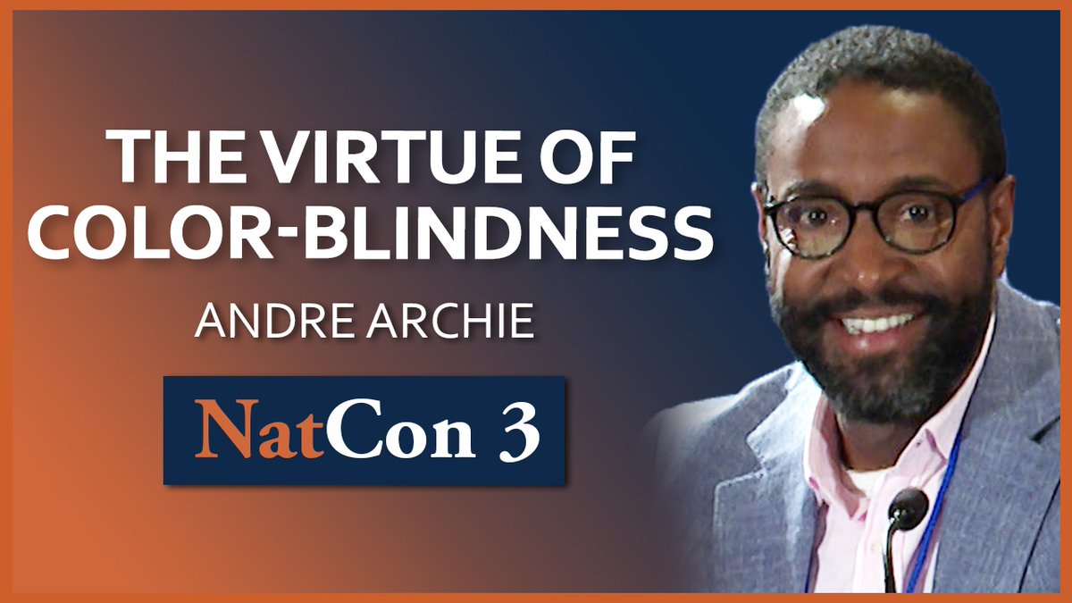 Watch Andre Arche's full address on 'The Virtue of Color-Blindness' delivered at NatCon 3 Miami as part of the 'Race' panel. Available here: youtu.be/84OJdXgFGIk