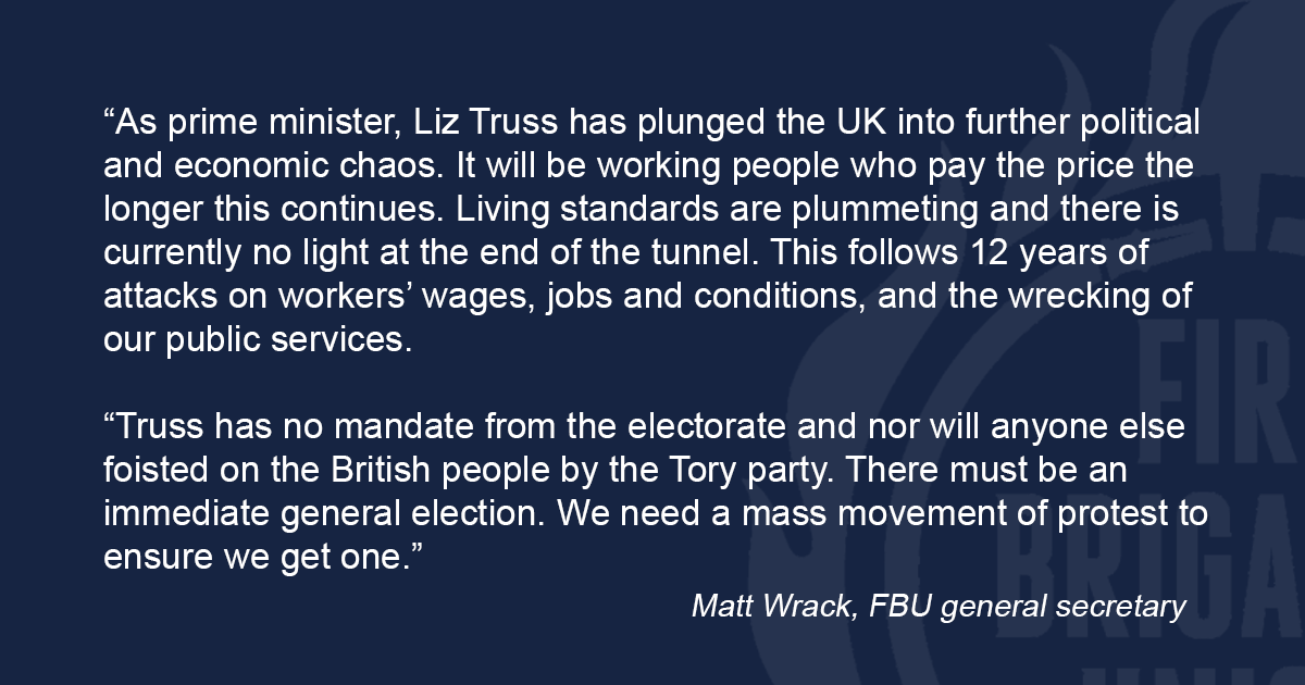 The country has had enough of this circus. We don't need another Tory leadership contest. We need a general election. The Fire Brigades Union and @MattWrack's statement 👇 #GeneralElection2022