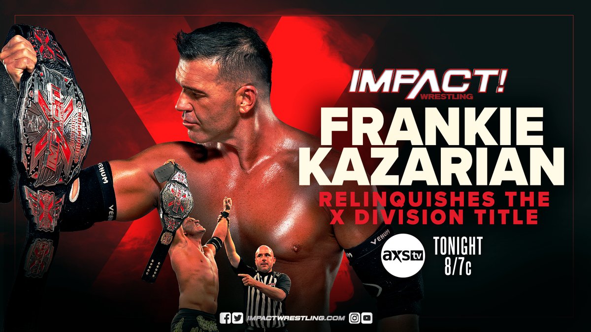 TONIGHT, @FrankieKazarian will relinquish the X-Division Title in exchange for an IMPACT World Title opportunity! Will @Walking_Weapon welcome the challenge of Frankie Kazarian? And what does this mean for the future of the X-Division Title? Find out TONIGHT! #IMPACTonAXSTV