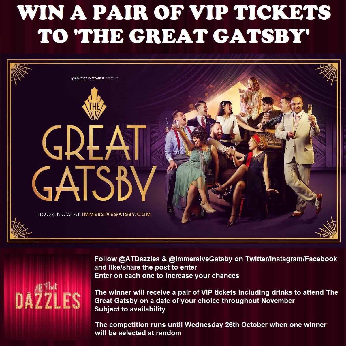 ATDazzles's tweet image. NEW GIVEAWAY ALERT 
I've teamed up with @ImmersiveGatsby to offer one lucky person a pair of VIP tickets and drinks to a date of your choice in November
To enter simply like or retweet this post.
You must be following me to enter
The winner will be randomly picked on Weds 26/10