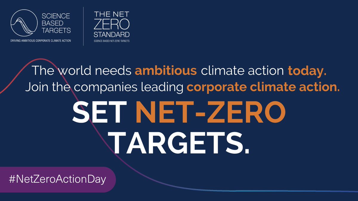 One year ago, @sciencetargets launched the #NetZeroStandard, the world’s first framework for corporate net-zero target setting. On #NetZeroActionDay, we’re calling on companies across the globe to set #NetZero targets: ow.ly/aGQn50L34Io