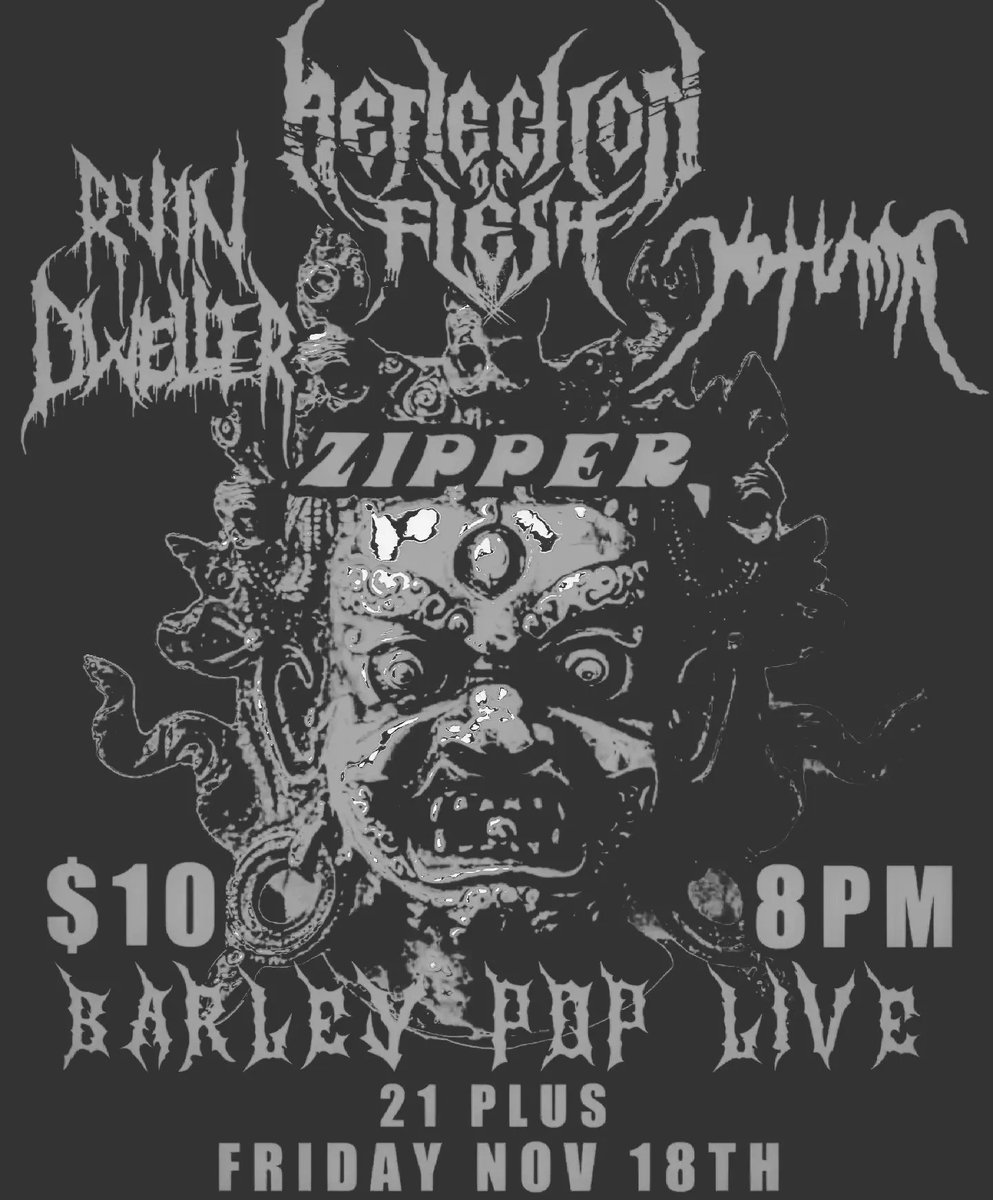 ReflectFlesh's tweet photo. Under a month out from this one at @barleypoplive with @ReflectFlesh Ruin Dweller, Yotuma and Zipper! https://t.co/H7TuqZAwHd