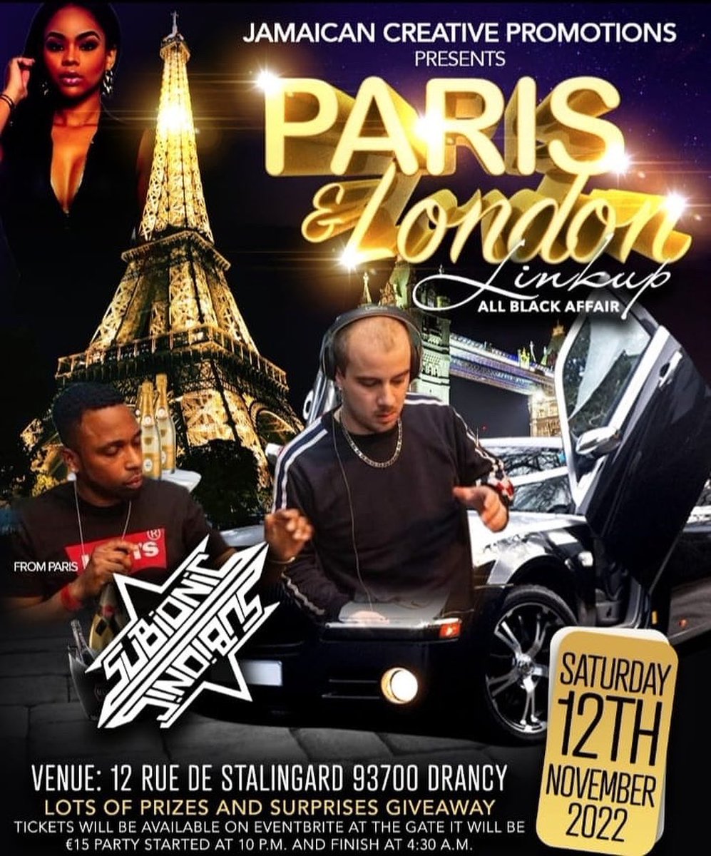 DarwinSubionic's tweet image. PARIS &amp;amp; LONDON Link Up ‼️
All Black Affair 🖤

Saturday November 12th • Drancy 93 

🎟️ purchase tickets on eventbrite.fr 

#Party #Paris #London #Jamaica #Dancehall #Subionic