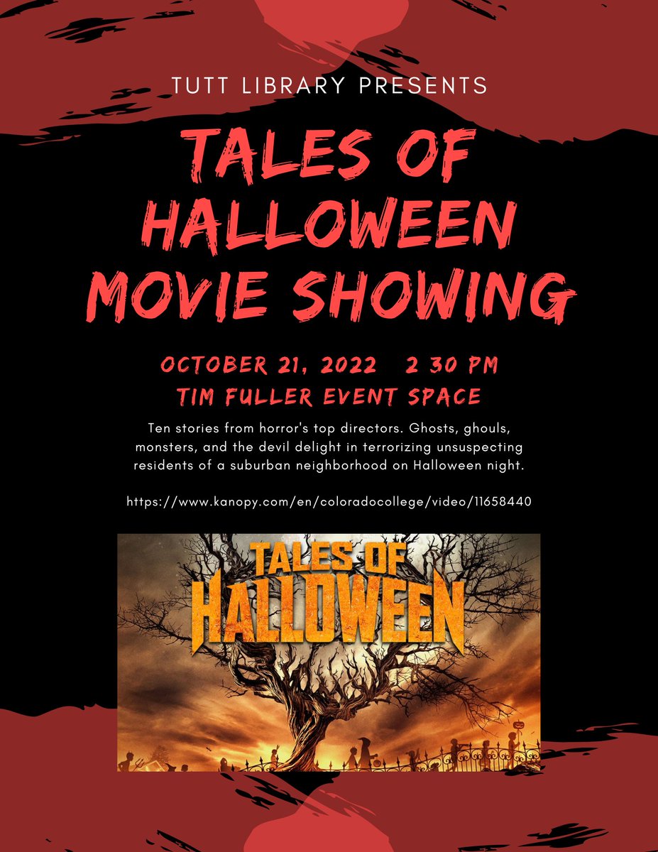 Need some Halloween fun during Block Break? Join us Friday at 2:30 in the Tim Fuller Event Space on the second floor of Tutt Library for a screening of Tales of Halloween, a collection of ten stories from top horror directors.