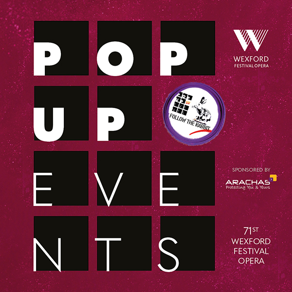 Day 2 of our Pop Up Events take place at 12pm - @BarkersGiftShop (Magic At The Balcony) on Main Street And at 2pm – @westgatedesign (Music & Stardust) Visit our website to download our Pop Up Event Map wexfordopera.com/programme/even… Kindly sponsored by @_Arachas_ Insurance.