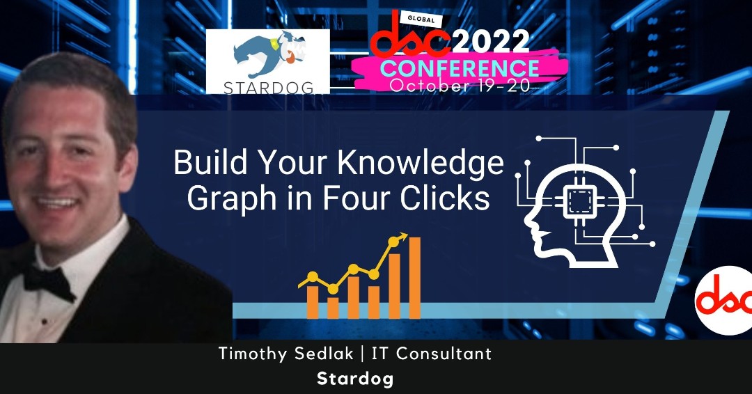 Going live soon!! October 20, from 12:35 PM - 1:35 PM, to hear Tim Sedlak of @StardogHQ discuss 'Build Your Knowledge Graph in Four Clicks' Join the session for FREE here: crowdcast.io/e/dscconf2022/… #dsc2022