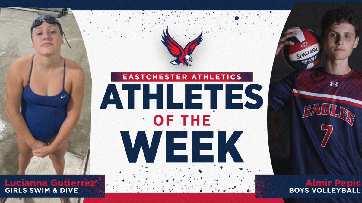 Two Student-Athletes setting the bar high for #EAGLENATION! Lucianna with 3 state qualifying times and Almir dominating on offense.  Congratulations! 🔴⚪️🔵🦅🏊‍♀️🏐 <a href="/eastchesterswim/">EHS Varsity Swimming</a> <a href="/LiveMike_Sports/">Mike Smith</a> @lohudinsider <a href="/LoHud_Debbie/">‎✵ Debbie Schechter ‎︽✵︽⭐️ 💙💙💙💙💙</a> <a href="/lohudsports/">lohud sports</a> <a href="/ufsdeastchester/">@ufsdEastchester</a> #cultureWins