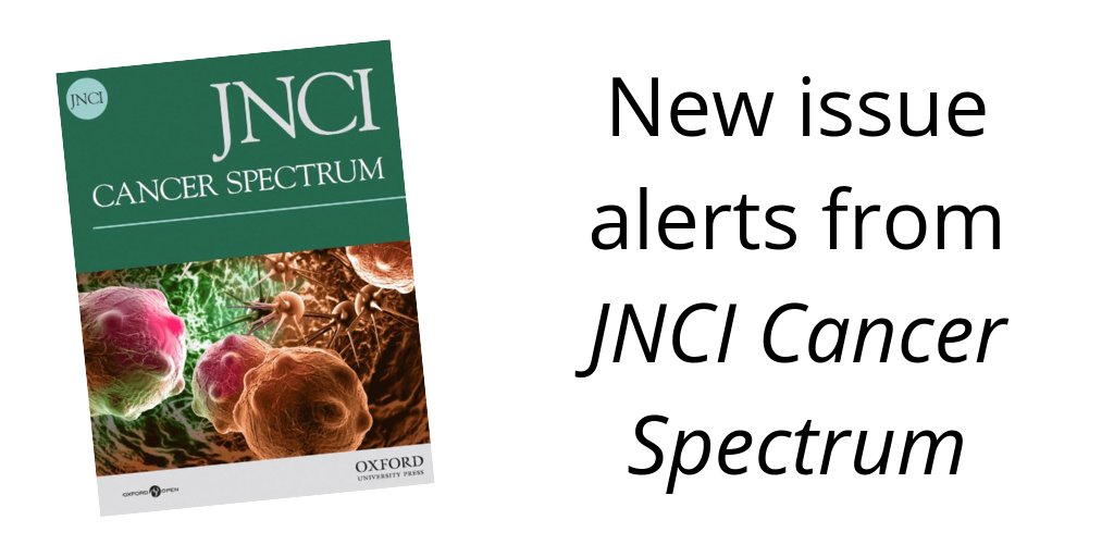 Stay up to date with the latest open access cancer research from JNCI Cancer Spectrum. Sign up for new issue alerts: bit.ly/2YrGPFL