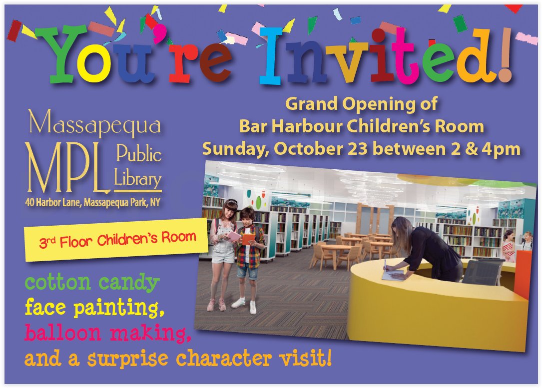 Join us this Sunday, October 23rd between 2 and 4 PM for the official GRAND OPENING of our brand new Bar Harbour Children's Room! We'll have cotton candy, face painting, balloon making, a surprise character visit, and more for you to enjoy! We can't wait to see you there!