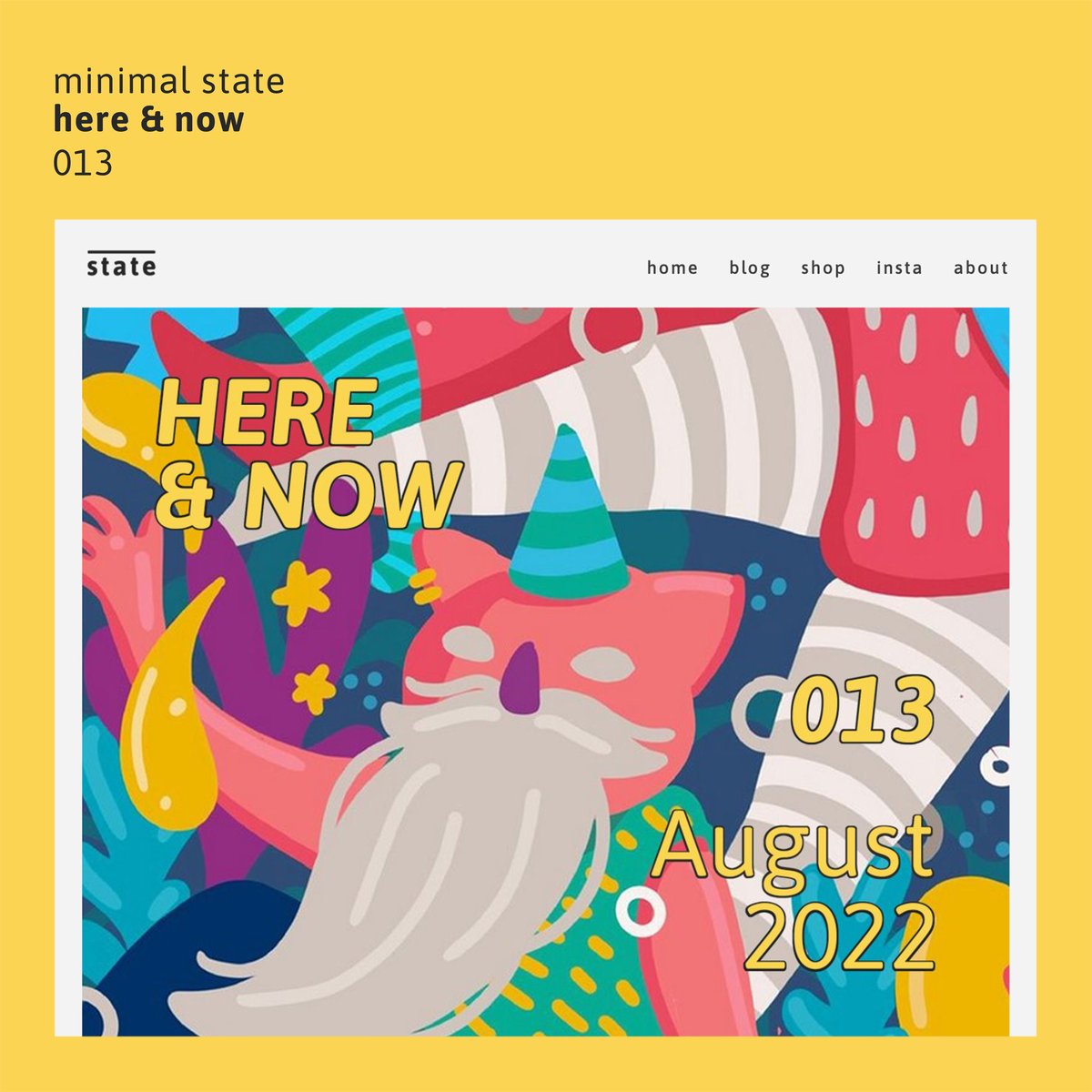 NEW BLOG - minimalstate.co.uk/blog/blog-here… ~ HERE &amp; NOW is collection of artworks that have caught our attention. Cover image by Studio Blue Creative