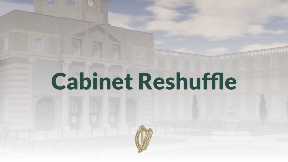🇮🇪 An Taoiseach has reshuffled the Cabinet.

New appointments can be found in the thread below. ⬇️