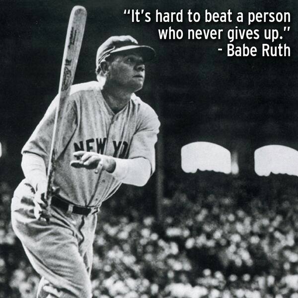 It's hard to beat a person who never gives up. #BabeRuth #Quotes #ThursdayThoughts #ThursdayMotivation