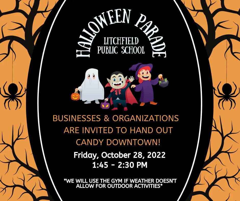 On Friday, October 18, our Halloween parade will march downtown, accompanied by the Litchfield Marching Band! See graphic for details.
