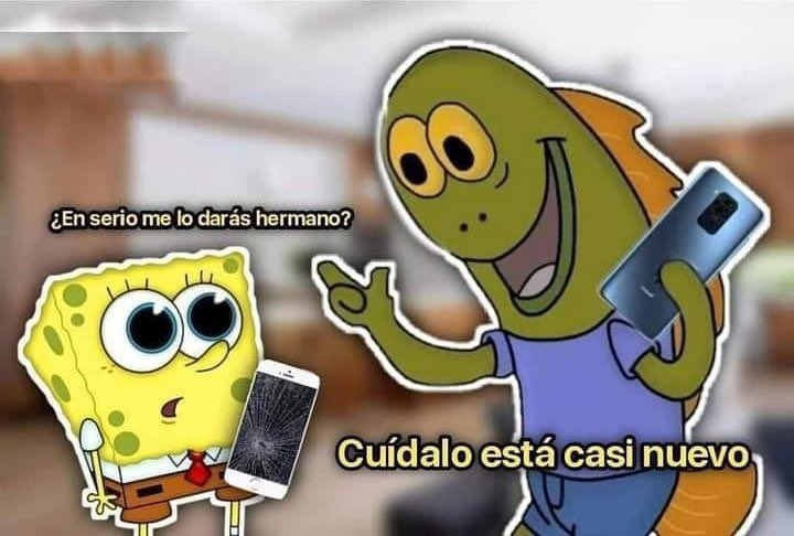 Cuando compras un teléfono nuevo y le pasas el antiguo a tu hermanito.
