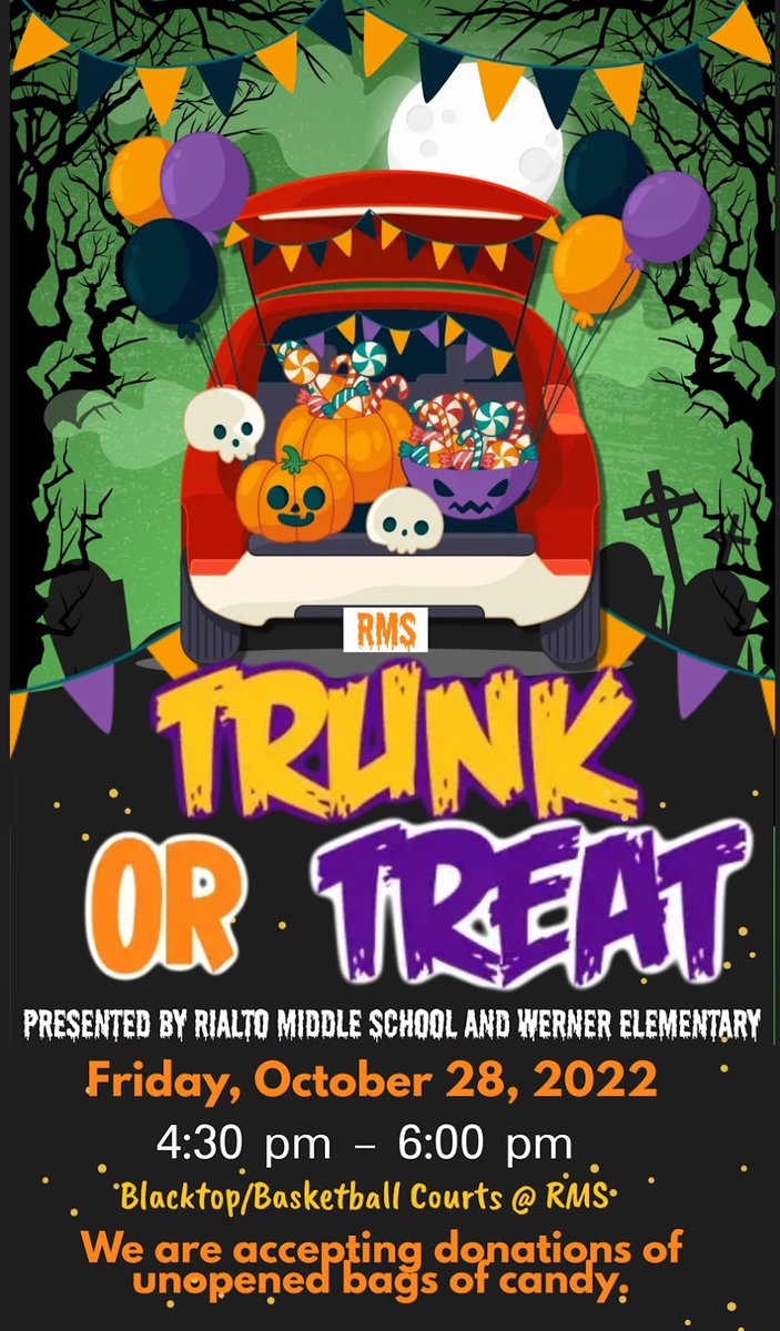 RMS &amp; <a href="/Werner_Stars/">Werner Elementary</a> are teaming up to do a #TrunkorTreat event on Fri, Oct 28 from 4:30 - 6 pm or while candy supplies last. We hope to see you there!

You can make this event better by donating unopened bags of candy now at the school office. Thank you!

#rialtomiddleschool