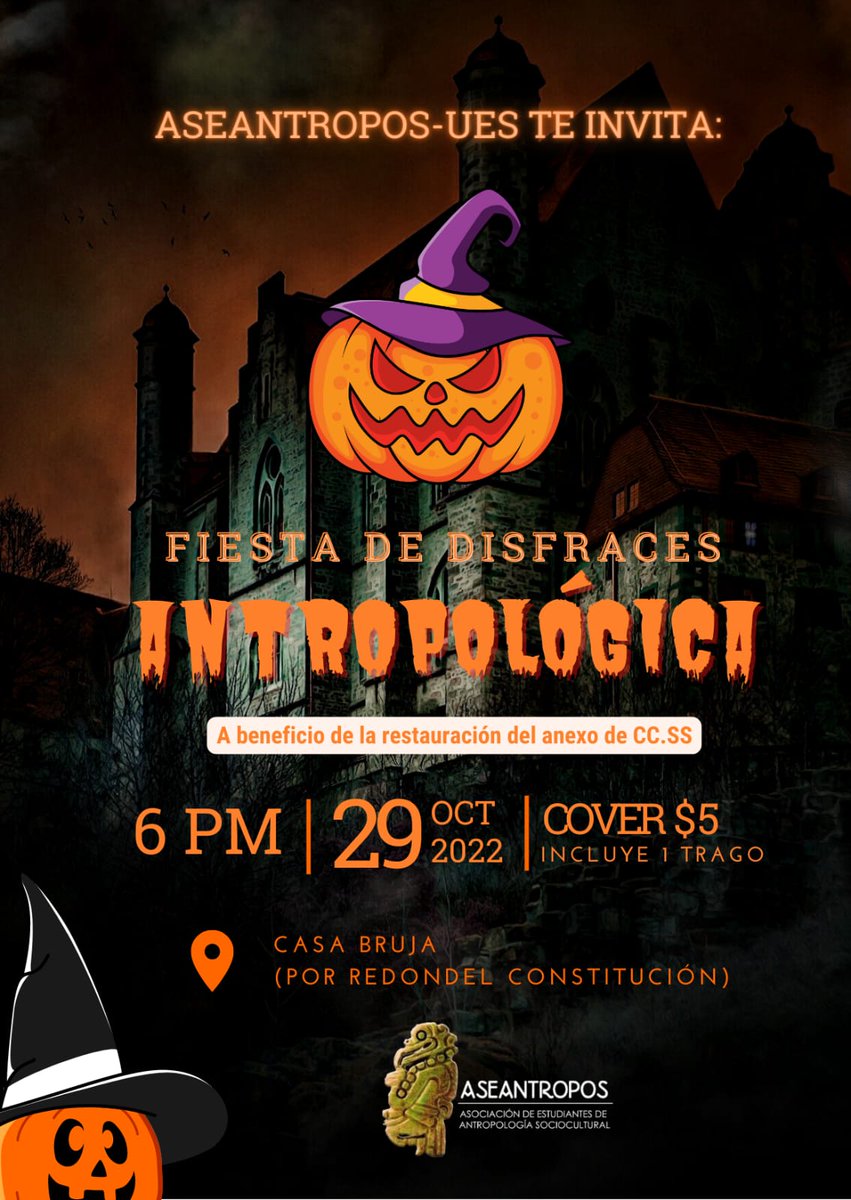 AseantroposUES's tweet photo. 🎉¡Vuelve la fiesta antropológica de disfraces! 

🕕Ha realizarse en Casa Bruja a partir de la 6:00 PM. 

IMPORTANTE: habrá premiación al mejor disfraz! 👻

#Nota: El COVER será dirigido únicamente para la restauración de la Escuela. 

¡No faltes y lleva a tus amigo/as! 🎃 https://t.co/PMyMW3220h