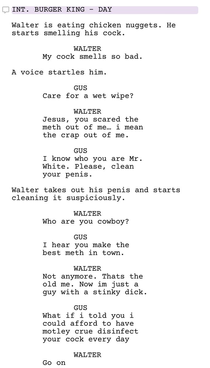 In 2007 the CEO of AMC Adam Aron paid me $2500 to create a show about drugs and teaching. You guys probably know the show as Breaking Bad but here was the original script