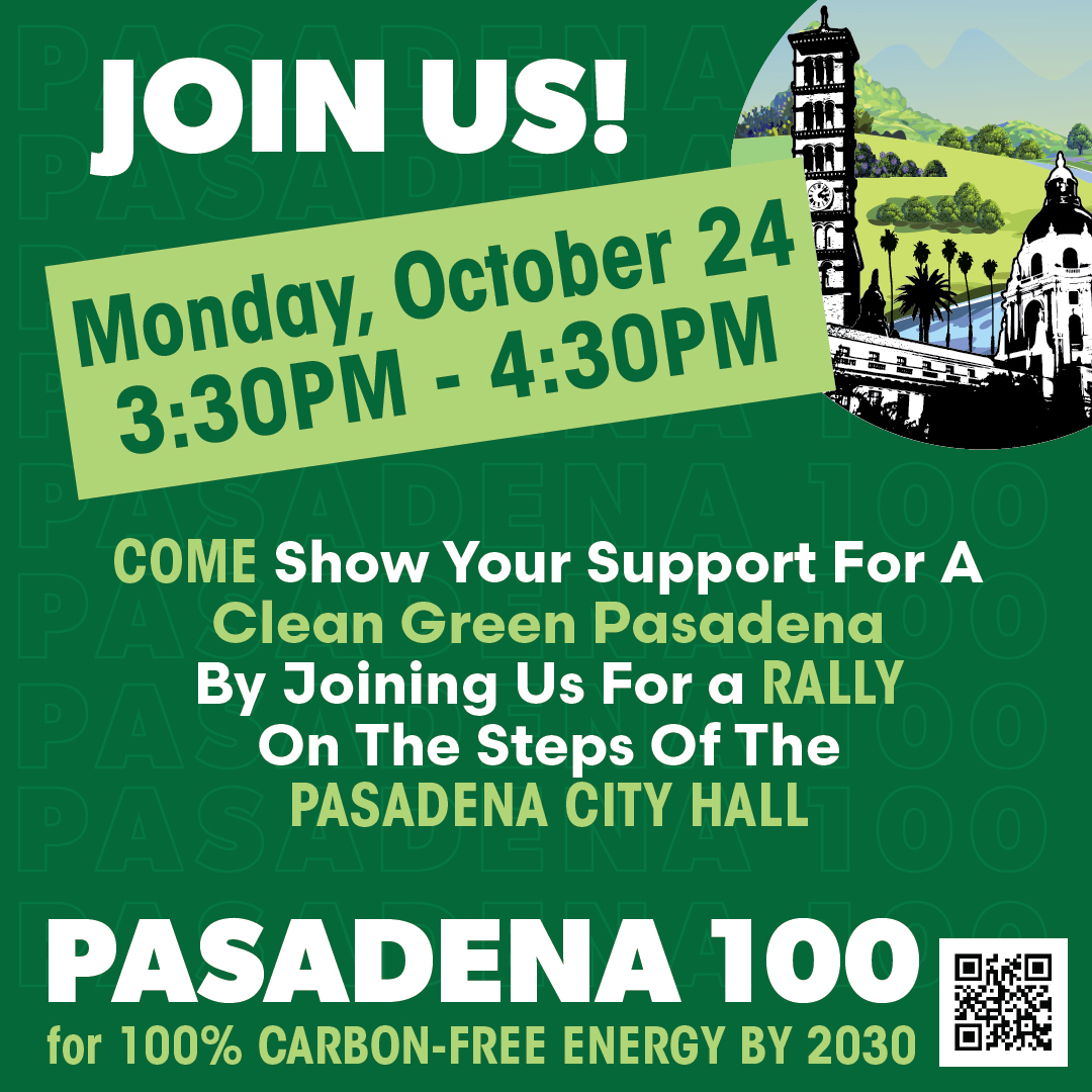 🗣 Support a clean, green #Pasadena and join #Pasadena100's rally on the steps of Pasadena City Hall on Monday, 10/24 at 3:30PM. 🌳

City Council will meet in person and be presented with over 1000 postcards signed by residents!

💻 Learn more: pasadena100.org
