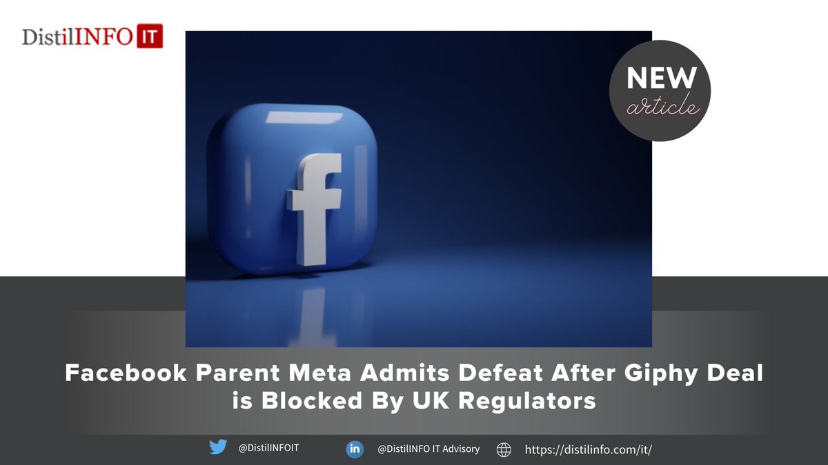DistilINFOIT's tweet photo. @facebook  Parent @Meta  Admits Defeat After Giphy Deal is Blocked By UK Regulators

💻 https://t.co/KRtvxAO12X https://t.co/7EN6WWmhxV