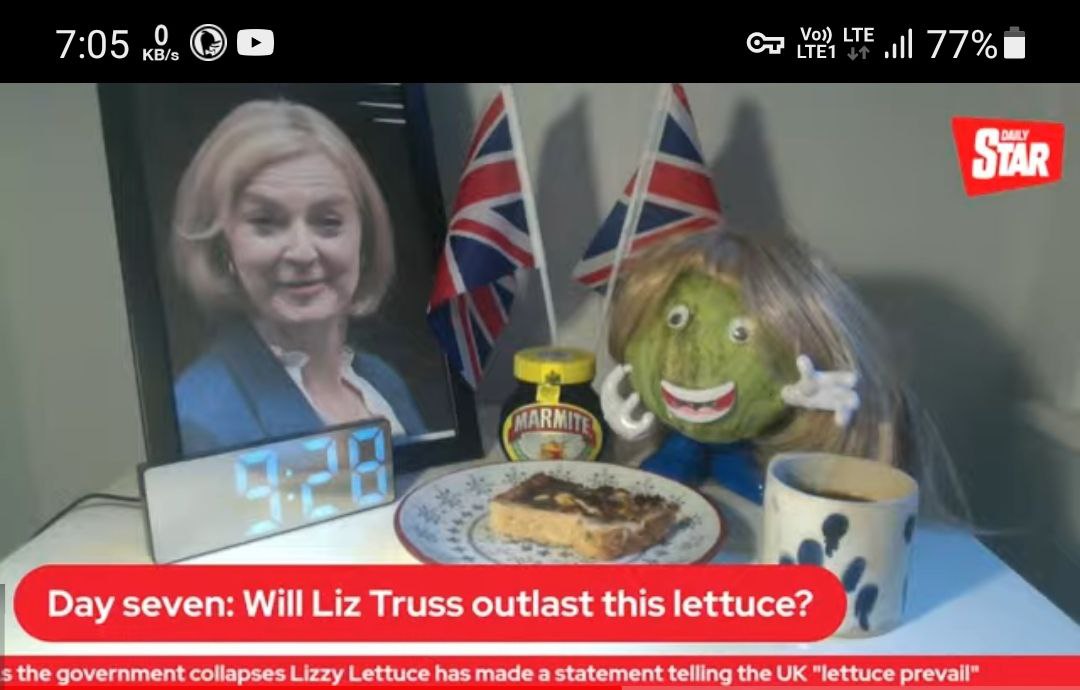 A British newspaper has started a live stream on their YouTube Channel of Liz Truss’s photo next to a lettuce to see which one lasts longer. Result, Lettuce last longer

British empire defeated by Lettuce. 
#Lettuce #LizTruss #LizVsLettuce