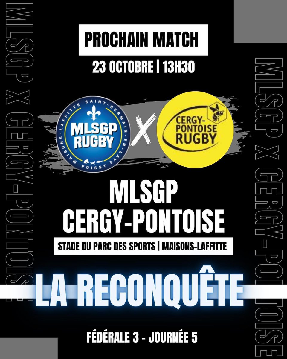 ⚔️ MLSGP x CERGY-PONTOISE ⚔️

Nous recevons le Cergy-Pontoise RUGBY pour cette 5ème journée de championnat ! ⚔️

🏆 FÉDÉRALE 3 - JOURNÉE 5
🆚 Cergy-Pontoise RUGBY
🏟️ STADE DU PARC DES SPORTS | MAISONS-LAFFITTE

🚨RÉSERVE : 13H30 
🚨PREMIÈRE : 15H00 

#mlsgp #mlsgp78 #federale3