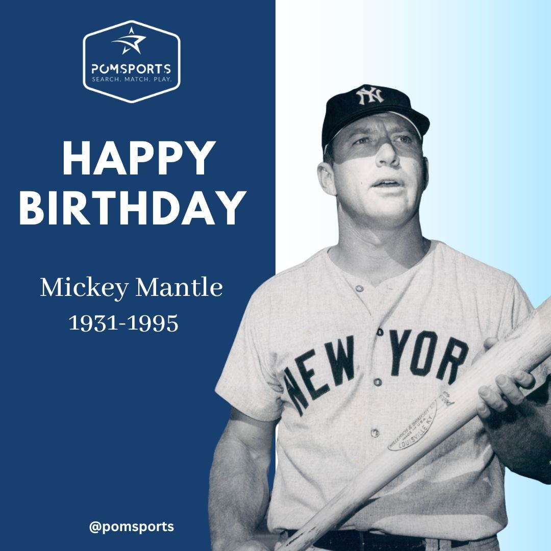 Happy Birthday Mickey Mantle      