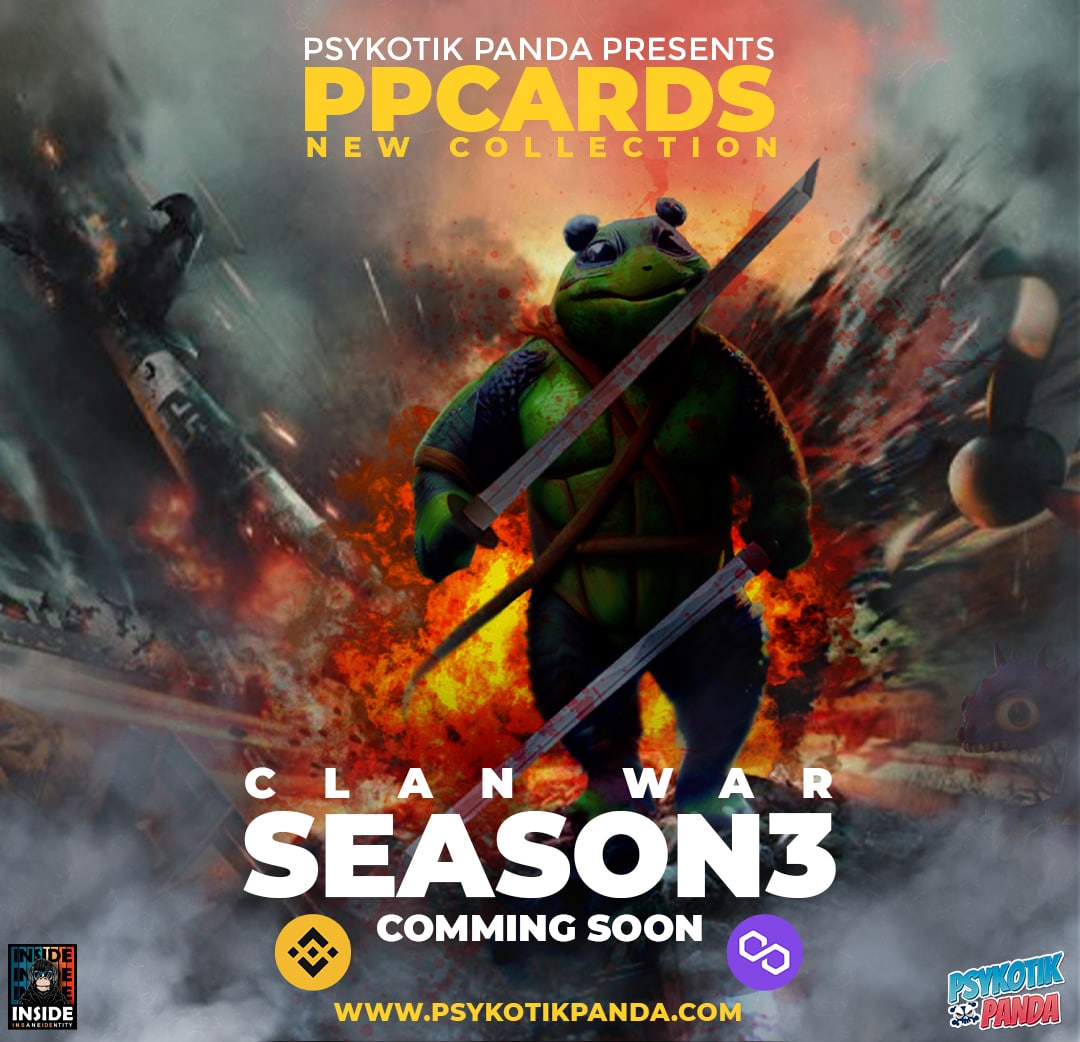 Psykotik_panda's tweet photo. PSYKOTIK PANDA PRΓSENTE
CLAN WAR
LA SAISON 3 PPCARDS NFT ARRIVE BIENTΓT.
STAY TUNED
#bsc #polygon #newdapp #markeplaceseason3
@psykotikpandaportal
https://t.co/0p767FoC9r
#NFTbuy #nft #NFTartist #NFTCollection #NFTsCommunity #matic #polygon #bsc #btc #bnb #nftcollectors https://t.co/5hMPVpi1co