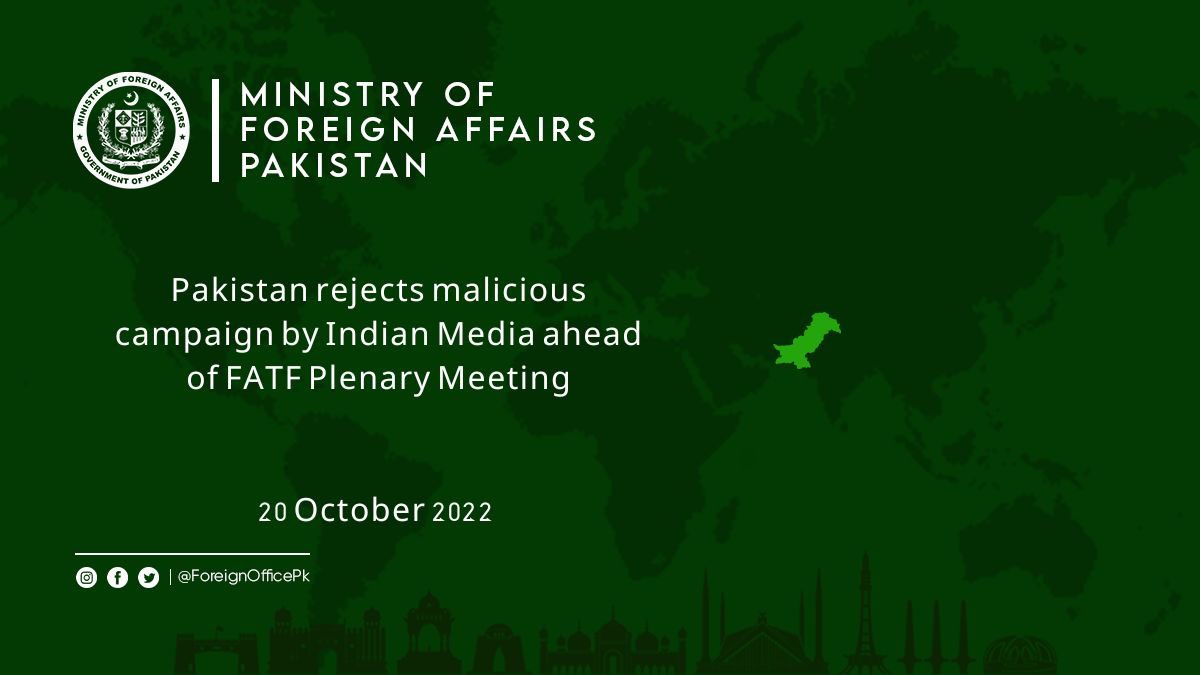 🔊: PR NO. 5️⃣0️⃣0️⃣/2️⃣0️⃣2️⃣2️⃣ Pakistan rejects malicious campaign by Indian Media ahead of FATF Plenary Meeting 🔗⬇️ mofa.gov.pk/pakistan-rejec…