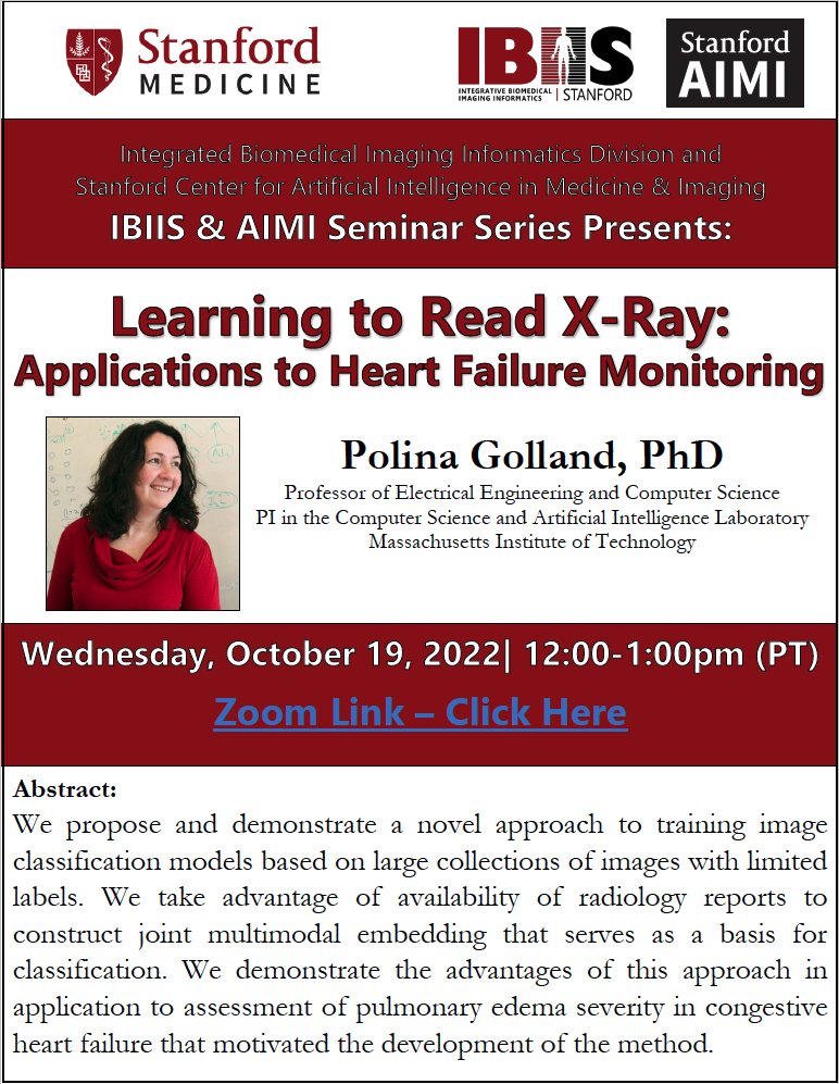 Watch Dr. Polina Golland's @StanfordIBIIS & @StanfordAIMI seminar on 'Learning to Read X-Ray: Applications to Heart Failure Monitoring' via the IBIIS website: ibiis.stanford.edu/events/seminar…