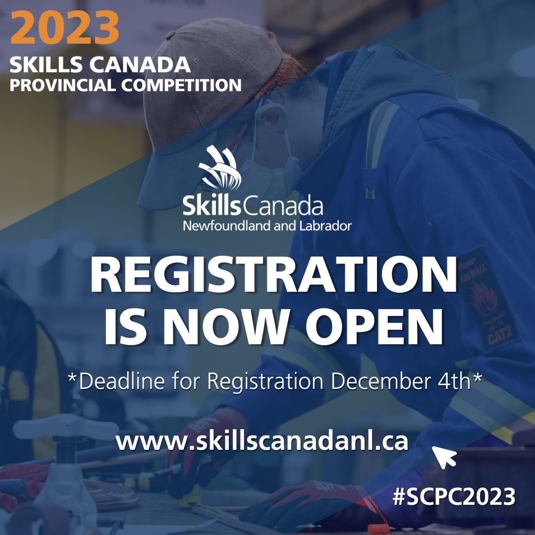 Registration is now open for the Skills Canada NL Provincial Competition 2023! For more information on competitions and registration, visit the link below. ow.ly/9RKk50LgPIm #SCPC2023 @NLESDCA