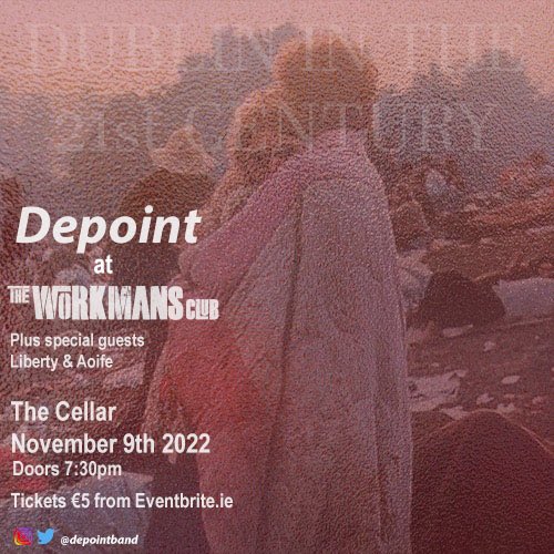 depointband's tweet photo. We are delighted to announce that we will be playing a headline show at The Workmans Club Cellar on November 9th 2022. 

Tickets €5, available from https://t.co/N8NJsT0Xce 

Doors 7:30pm 🤘 https://t.co/PbVuiXiaNF