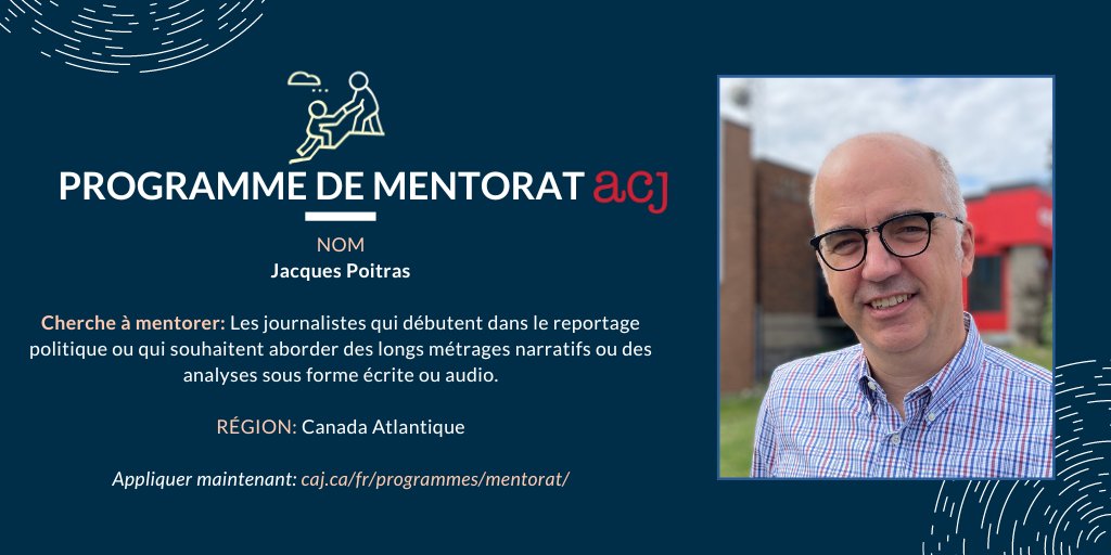 Un autre excellent mentor ACJ pour vous : @poitrasCBC, qui couvre les affaires provinciales du N.-B. depuis 2000. Et il a écrit cinq livres ! Pour les conseils qu'il peut fournir, postulez au programme de mentorat avant le 1er nov caj.ca/fr/programmes/…