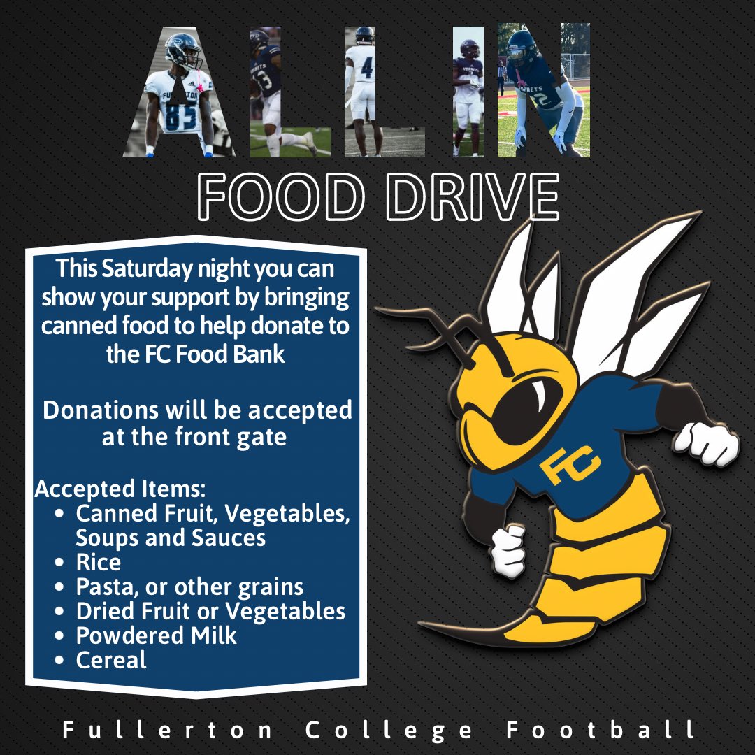 All IN! Food Drive

Please help us support our FC Food Bank this Saturday at our game by bringing canned food to donate. See you this Saturday at 6pm as we take on Southwestern College!

#SwarmCity #ALLINfooddrive #fullertoncollege #FullColl