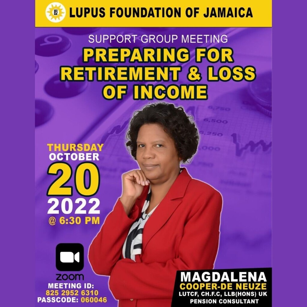 FightLupusJa's tweet photo. Our Support Group Meeting is today! Don't miss this opportunity to learn how you can prepare for retirement and loss of income. 

 #SupportLupusAwareness #lupusawarenessmonth #lupusawarenes2022 #lupuswarrior #lupusfoundationofjamaica https://t.co/tfSbBB9LAO https://t.co/G27jGAfcYA