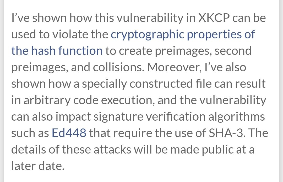 Yesterday: Sha-3 #Bufferoverflow in XKCP, the main library for Sha-3.
Impact see image!
This is pretty serious to modern times cryptography as XKCP is being copied by many other Sha-3 implementations.

mouha.be/sha-3-buffer-o…

#RCE #hashcollision #crypto