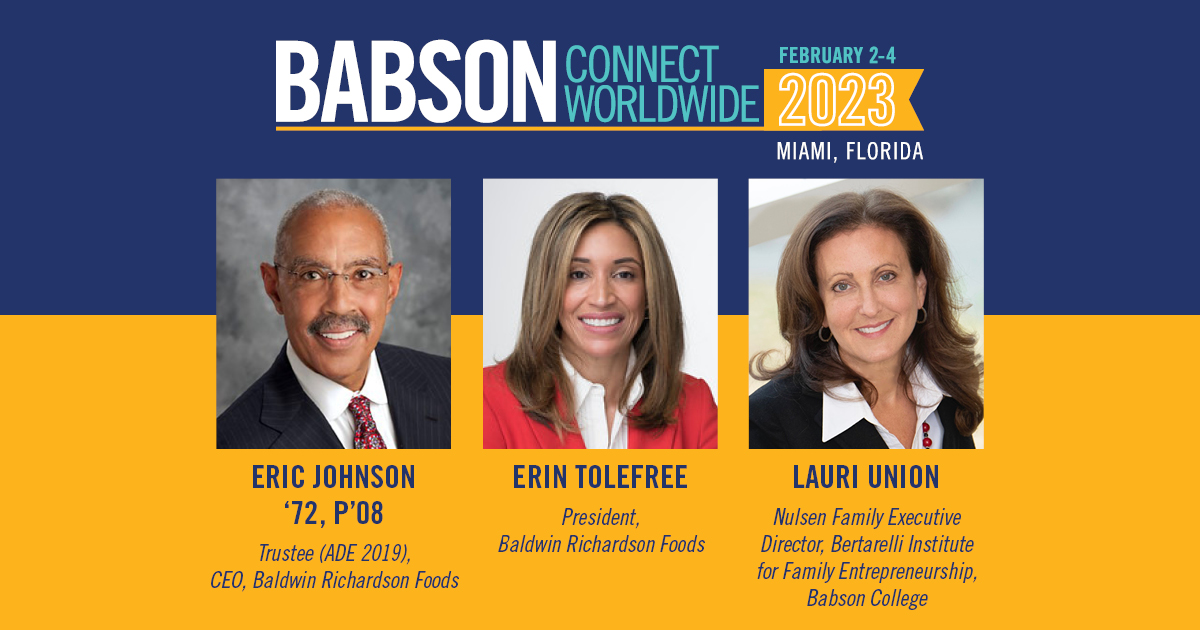 The study of Family Business focuses largely on the business rather than the family. Hear from current and future leaders of Baldwin Richardson Foods during Babson Connect Worldwide as we discuss succession planning and value creation. #BabsonConnect cvent.me/dPQOV0