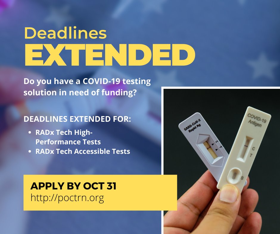 #ICYMI: The #RADx program deadlines have been extended to October 31st! Accelerate your #COVIDTesting technology. Apply below to gain #Funding ⬇️ #Accessibility: bit.ly/3S1T5VV #NextGen: bit.ly/3BwZ8Le IN PARTNERSHIP WITH: @NIH @NIBIB