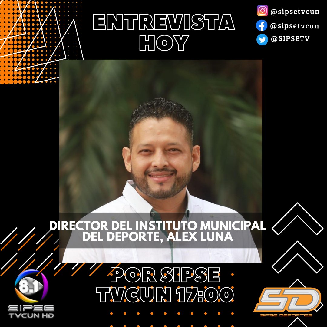 🏈🏀En punto de las 17:00 por #SipseDeportes, contaremos con la participación del Director del #InstitutoMunicipalDelDeporte en #BenitoJuarez, Alex Luna. #NoTeLoPuedesPerder🏀🏈
#SigueNuestrasRedes
<a href="/sipsenoticiastv/">SIPSE NOTICIAS TVCUN</a>
<a href="/CANCUNVIVE/">CANCUN VIVE</a> 
#SipseTVCUN #Cancun2022 #TvShow #EnVivo #television