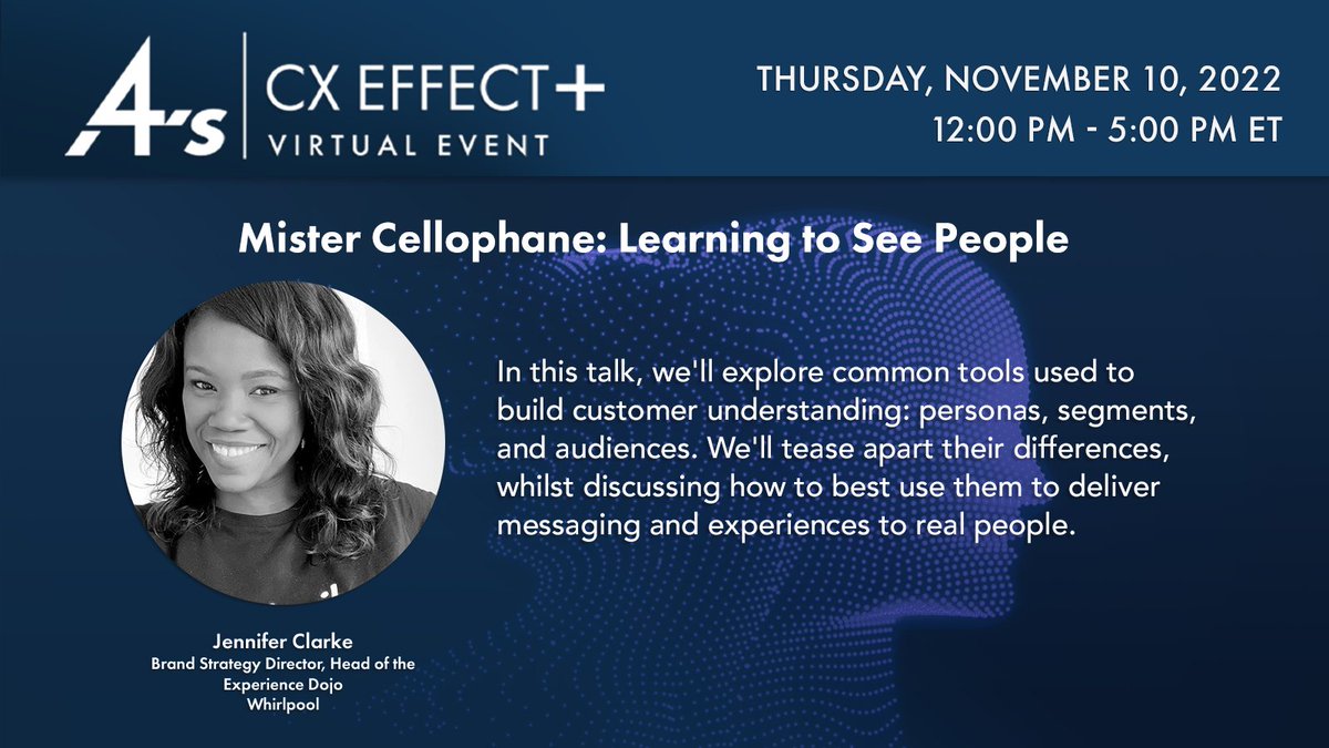 4As's tweet photo. We have some great sessions lined up for #CXEffect+ including "Mister Cellophane: Learning to See People" with @WhirlpoolCorp's Jennifer Clarke. Happening in less than THREE weeks, visit https://t.co/aZker6RDqf to see what the event is all about! https://t.co/GCDfcivNHb