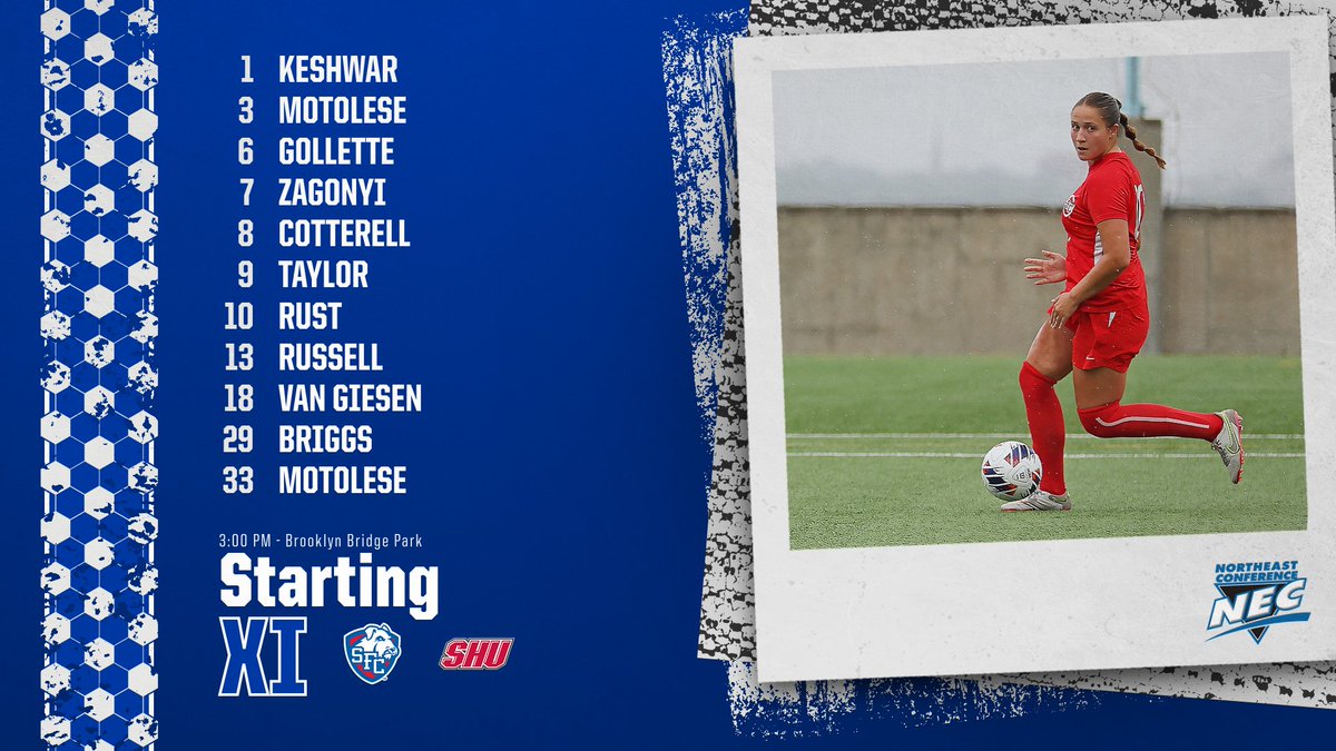 St. Francis Brooklyn Women's Soccer (@sfbk_wsoc) on Twitter photo Our starting XI for the day. Kick-off at three on <a href="/SFBKTSN/">TerrierSportsNetwork</a>
π» bit.ly/3Sc7NZG
π bit.ly/33QnptZ
#BrooklynTough | #NECWSOC Our starting XI for the day. Kick-off at three on <a href="/SFBKTSN/">TerrierSportsNetwork</a>
π» bit.ly/3Sc7NZG
π bit.ly/33QnptZ
#BrooklynTough | #NECWSOC