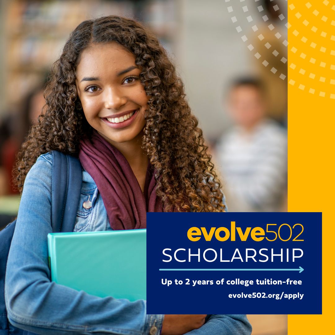 Apply now for the Evolve502 Scholarship, @JCPSKY seniors! Eligible students could earn an associate degree, workforce credential or up to 60 credit hours TUITION-FREE at @Jefferson_JCTC, @KCTCS or @SCKY_1879! Learn more: evolve502.org/scholarship/