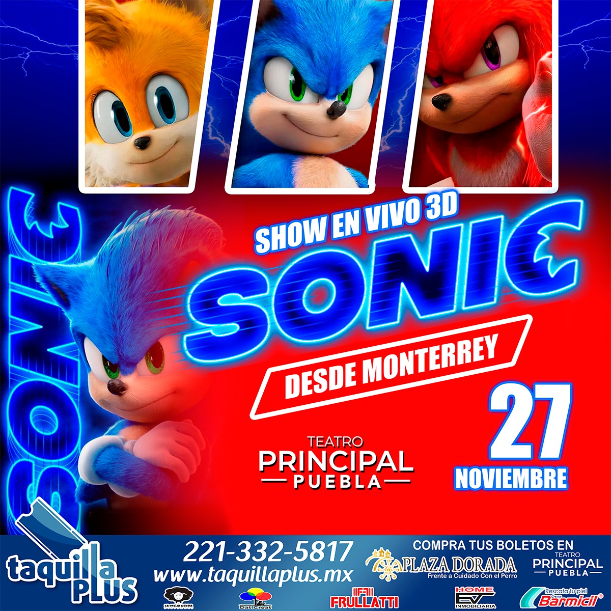‼Llega a Puebla desde Monterrey el show mas espectacular del momento
Domingo 27 de Noviembre, funciones 1:30 y 5:00 PM
Teatro Principal
Venta de boletos taquillaplus.mx
Plaza Dorada frente a Cuidado con el Perro 
Taquillas del Teatro Principal‼
#sonic #teatro #infantil