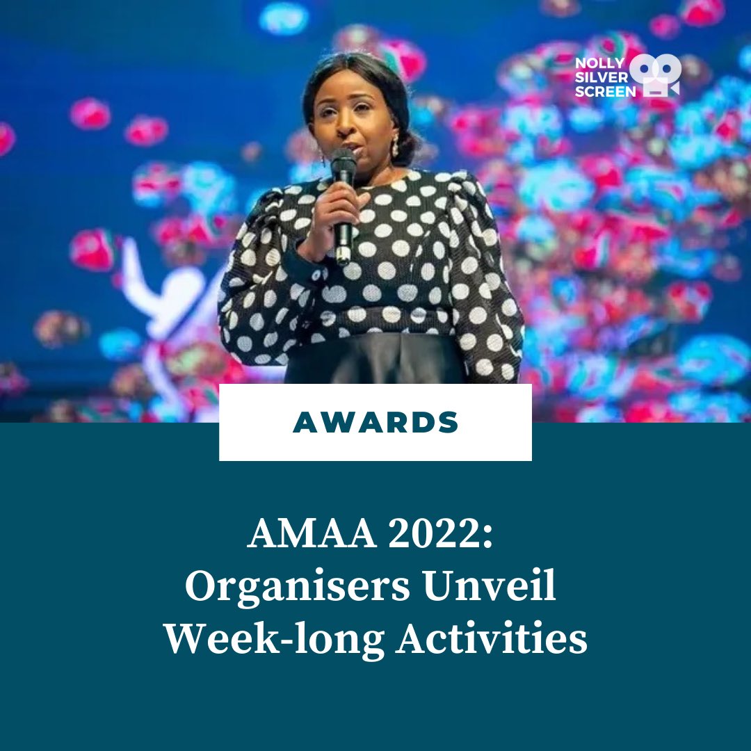 NSilverScreen's tweet image. #AMAA2022: @AMAAWARDS Organisers unveil a week-long activities.

Click the link below to read all about it.

nollysilverscreen.com/amaa-2022-orga…

#AfricaMovieAcademyAwards #AMAA #NollySilverScreen