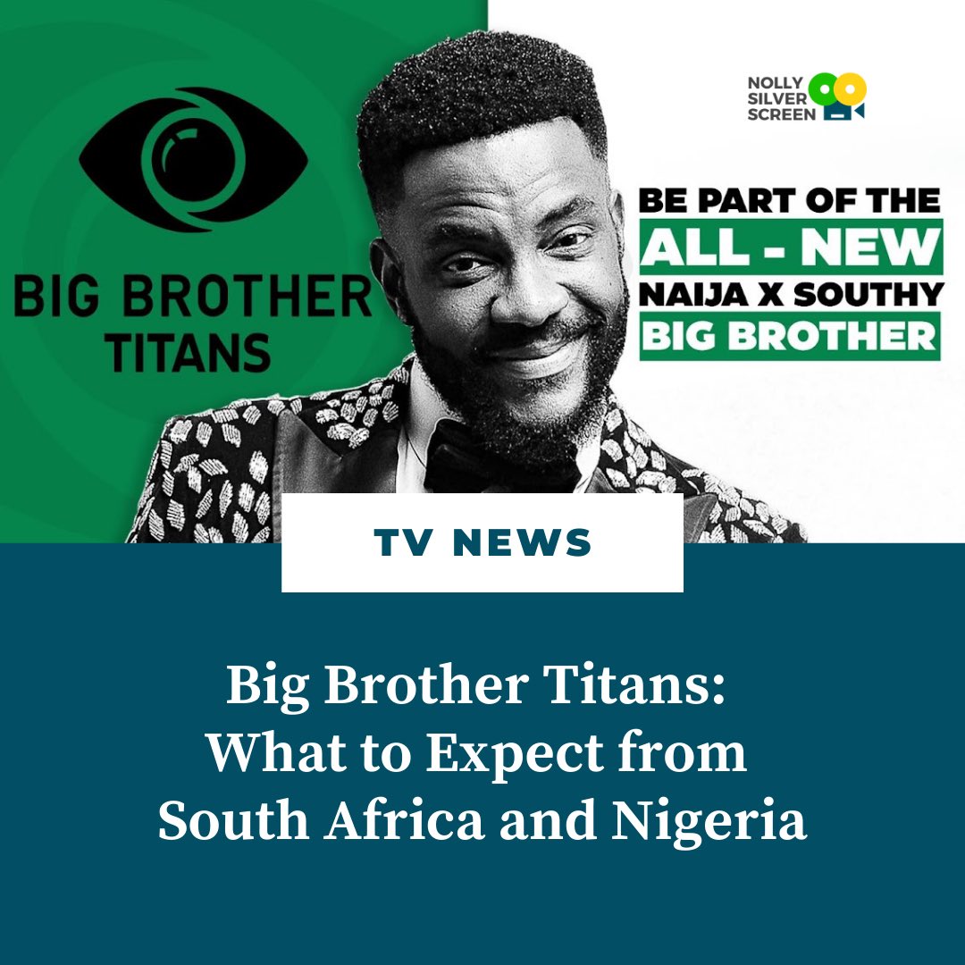 NSilverScreen's tweet image. What do you get when @BBNaija meets @BBMzansi? #BigBrotherTitans

#Nigeria x #SouthAfrica in Biggie’s house.

Head to #NollySilverScreen for what to expect.

nollysilverscreen.com/big-brother-ti…

#BBNaija #BBMzansi #BBTitans #BigBrother #BigBrotherNigeria #BigBrotherSouthAfrica