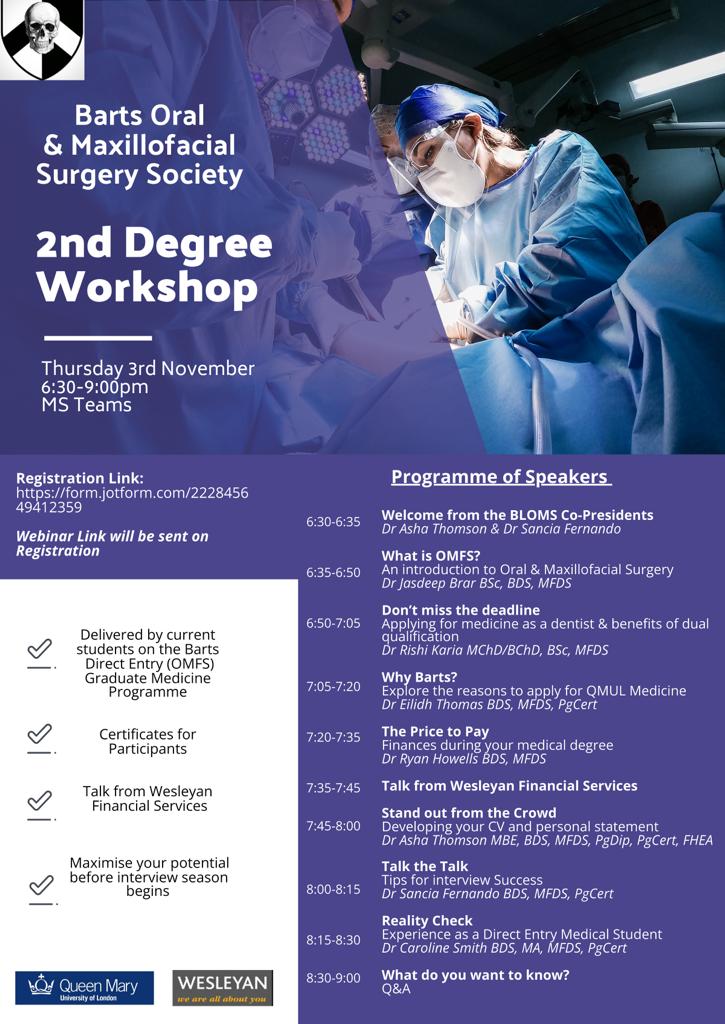 3RD NOVEMBER 2022!

2ND DEGREE WORKSHOP!!!

Learn more about the #OMFS pathway, how to apply to the excellent 3 year MBBS programme at Barts, what to expect and SO much more!!!

Link for registration:
form.jotform.com/222845649412359

<a href="/jtg_baoms/">Junior Trainee Group - BAOMS</a> <a href="/BAOMSOfficial/">BAOMS</a> <a href="/BLOMS7/">BLOMS</a>
