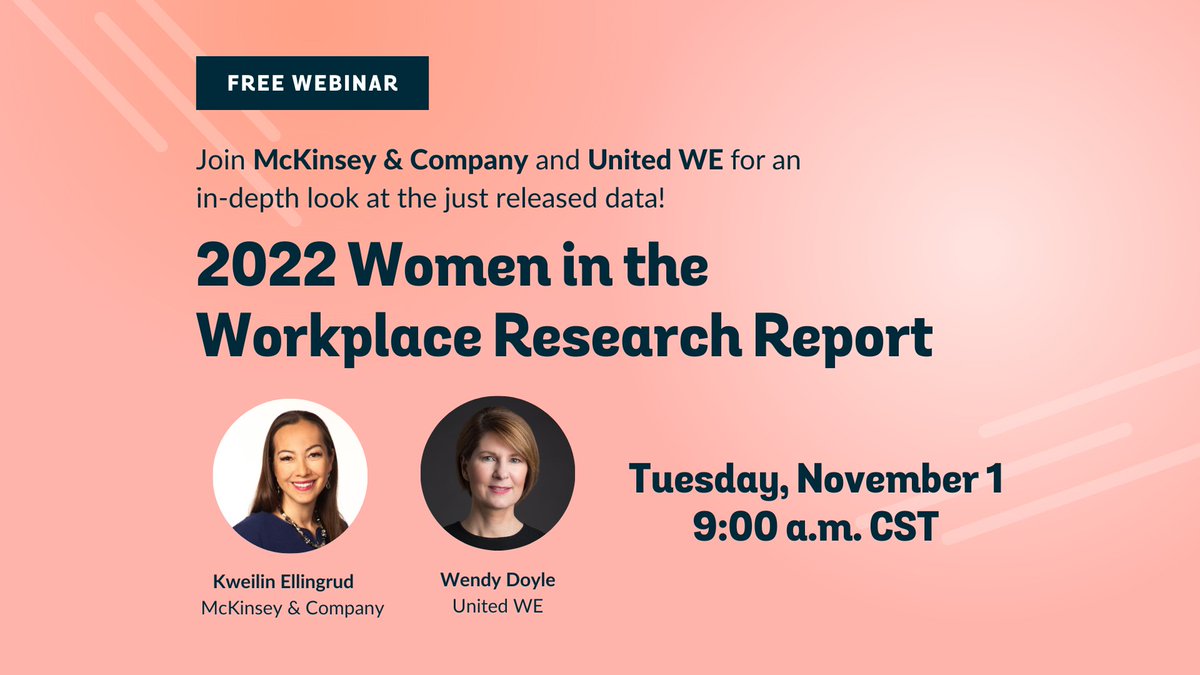 unitedwe__'s tweet photo. Join us on Nov 1 for a special webinar on the "Women in the Workplace" report by @McKinsey. Hear directly from Kweilin Ellingurd of McKinsey &amp; Company and @WendyDDoyle of United WE and hear what this data means for women, the workforce, and the economy. https://t.co/zB4rQvZpVZ https://t.co/2wFZV5vjXT