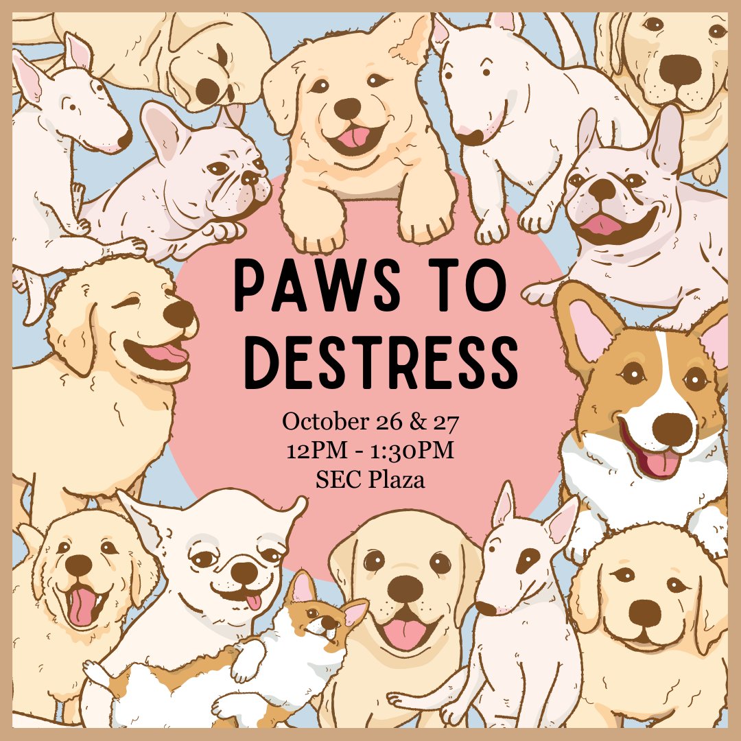 Join CAPS on Wednesday, October 26th and Thursday, October 27th in the SEC plaza from 12-1:30pm to take a break from midterms and pet some dogs! 🐾
